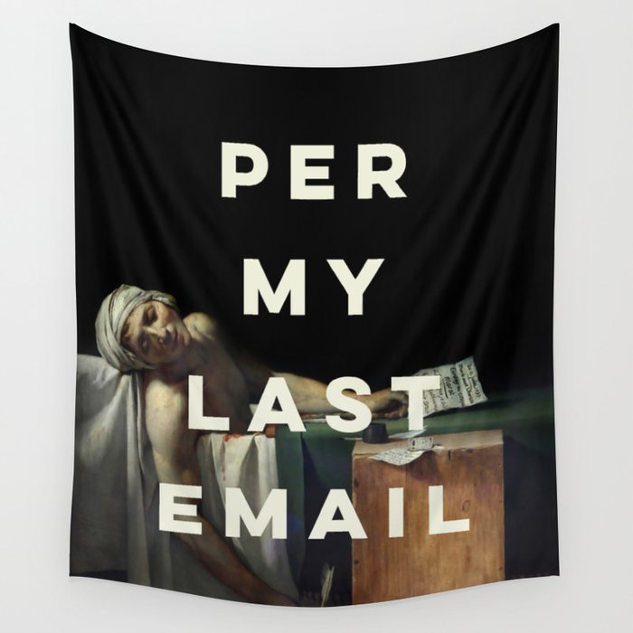 Per My Last Email Wall Tapestry Gallery Image 4