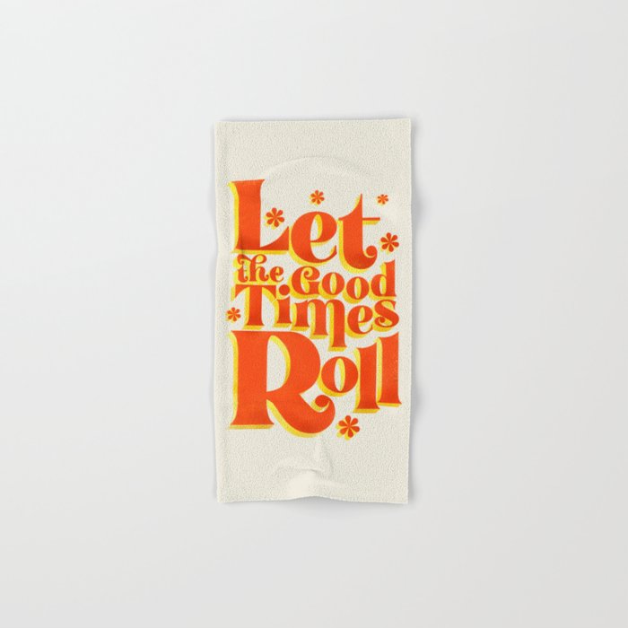 Let the good times roll - retro type Bath Towel Gallery Image 1
