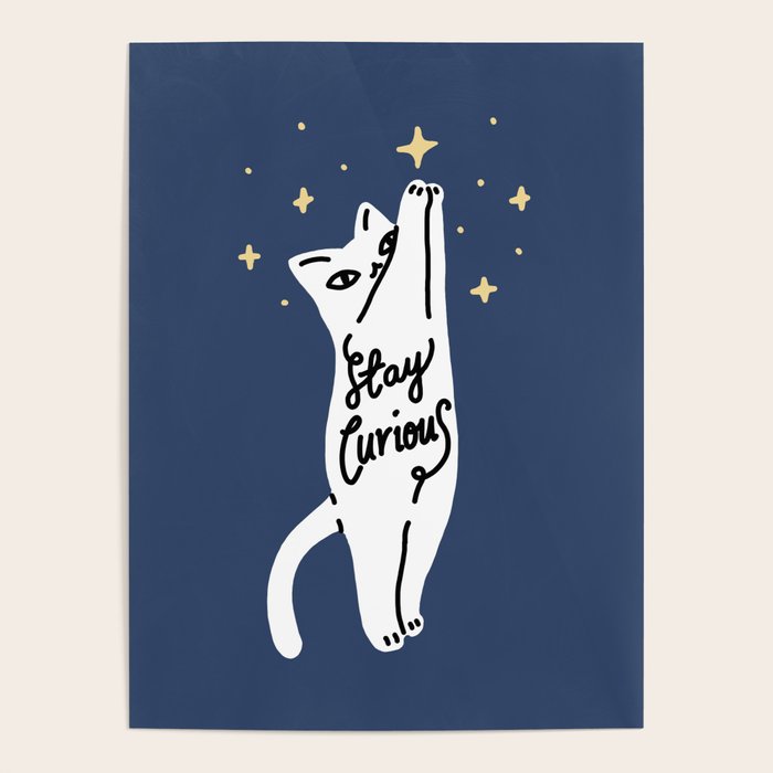 Stay Curious Cat Poster Gallery Image 4