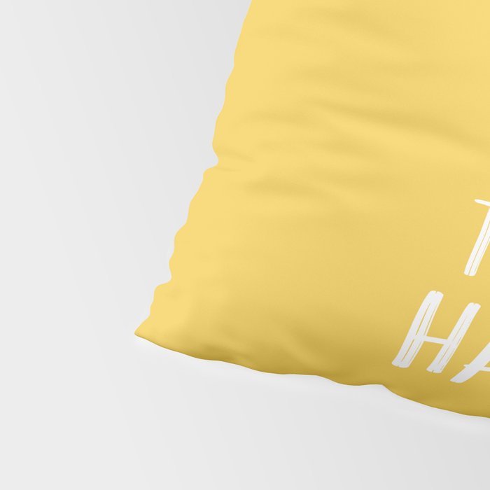 It's a Good Day to Be Happy - Yellow Pillow Sham Gallery Image 4