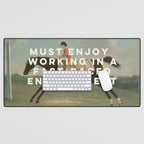 A Fast-Paced Environment Desk Mat Gallery Image 1