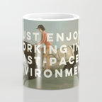 A Fast-Paced Environment Coffee Mug Gallery Image 4