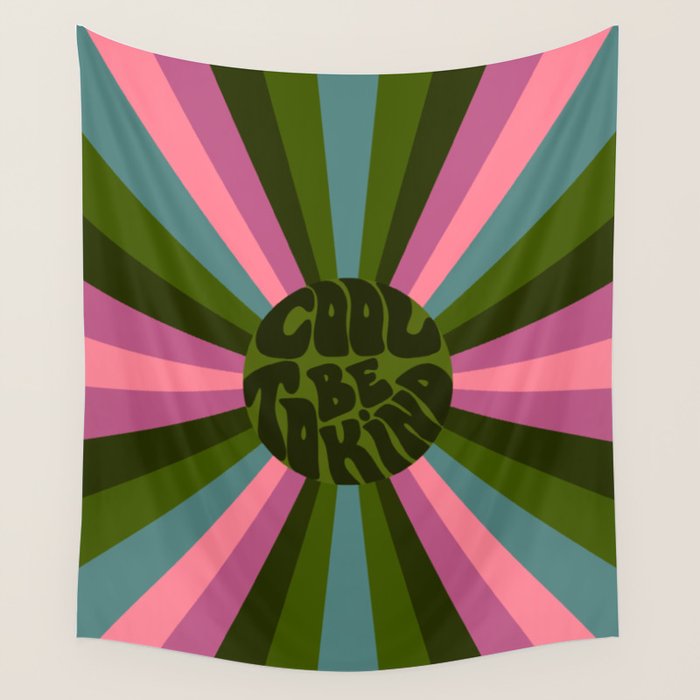 Cool to be Kind  Wall Tapestry Gallery Image 4