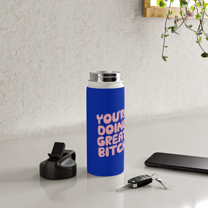 You're Doing Great Bitch Water Bottle Gallery Image 5