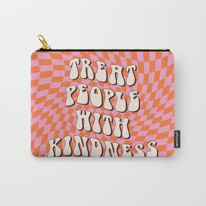 Treat People with Kindness Carry All Pouch Gallery Image 1