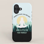 I'm Mostly Peace, Love And Light And A Little Go Fuck Yourself Funny Saying iPhone Case Gallery Image 1