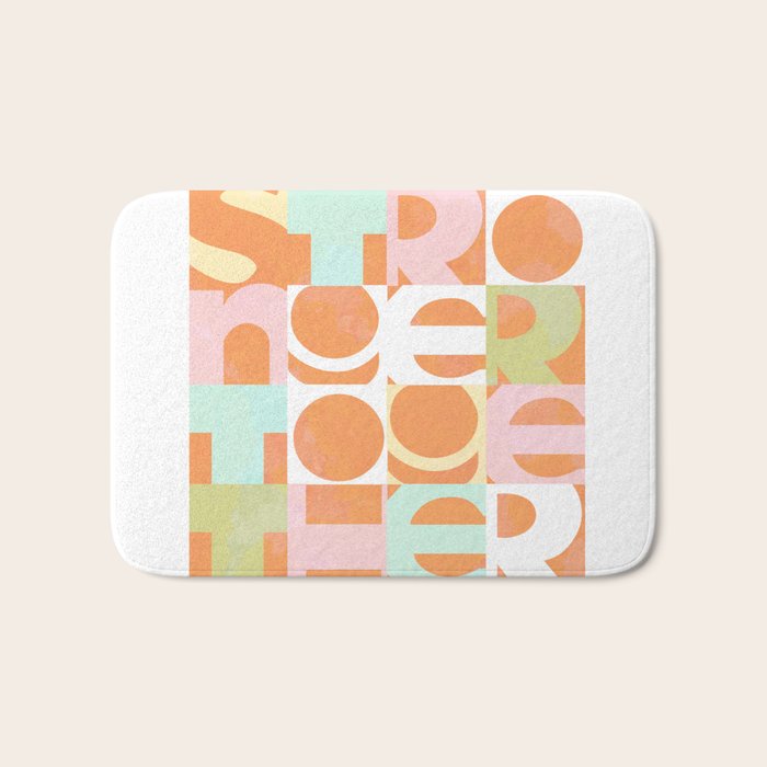 Stronger Together #peachy  Bath Mat Gallery Image 1