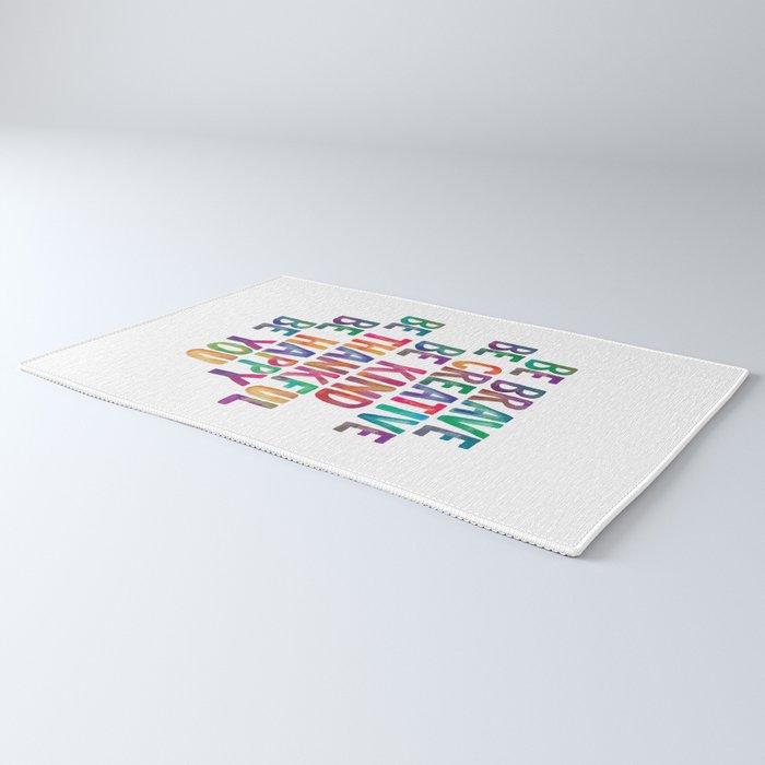 BE BRAVE BE CREATIVE BE KIND BE THANKFUL BE HAPPY BE YOU rainbow watercolor Rug Gallery Image 3
