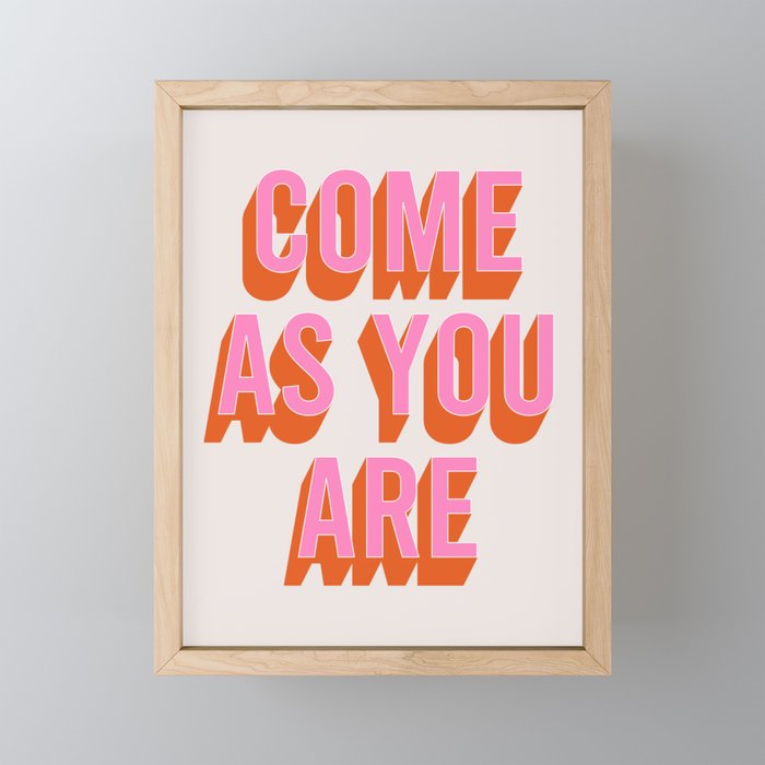 Come As You Are (Pink Orange) Mini Art Print Gallery Image 1