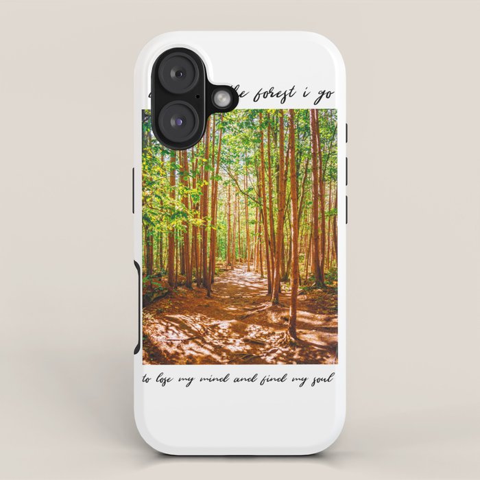 John Muir-And Into The Forest I Go To Lose My Mind And Find My Soul iPhone Case Gallery Image 1