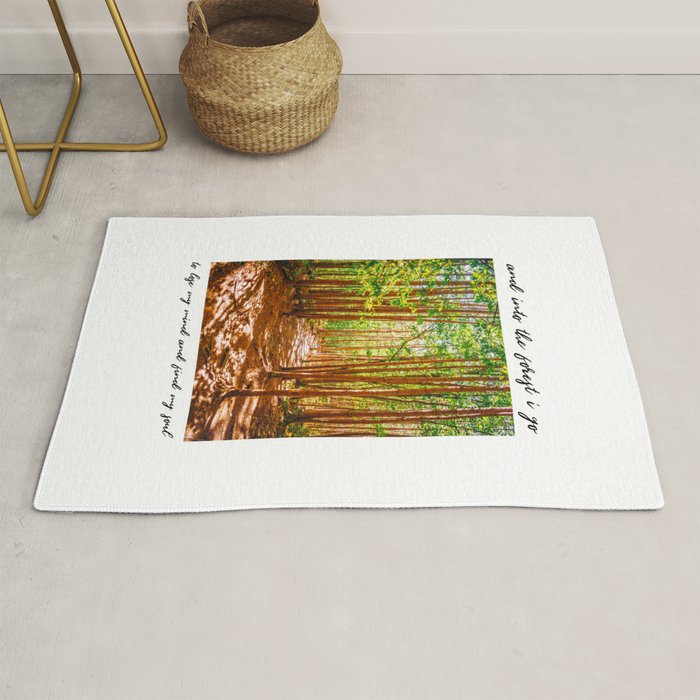 John Muir-And Into The Forest I Go To Lose My Mind And Find My Soul Rug Gallery Image 1