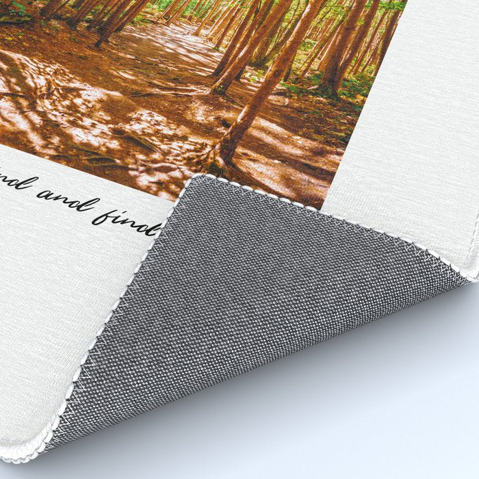 John Muir-And Into The Forest I Go To Lose My Mind And Find My Soul Rug Gallery Image 4