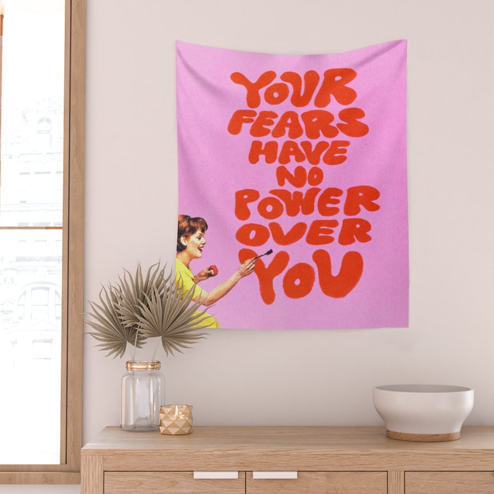 Fear Has No Power Wall Tapestry Gallery Image 2