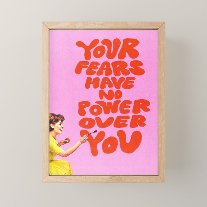 Fear Has No Power Mini Art Print Gallery Image 1
