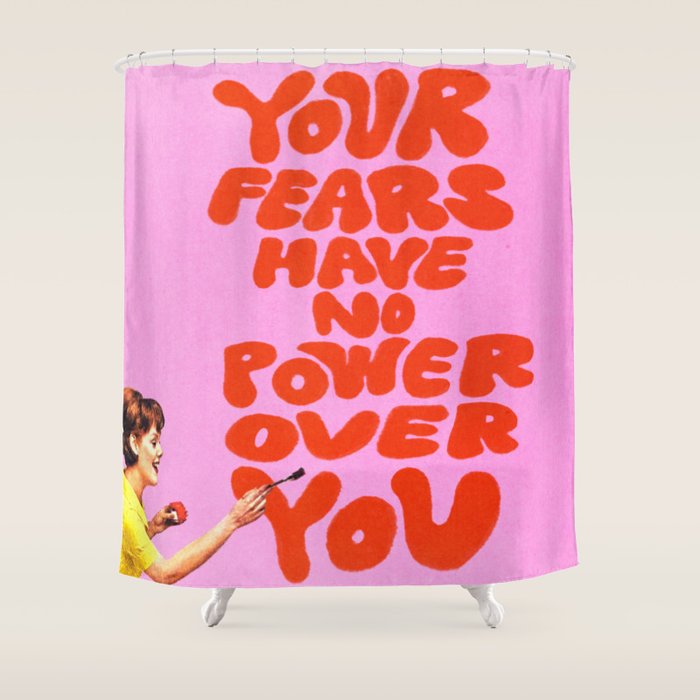 Fear Has No Power Shower Curtain Gallery Image 1