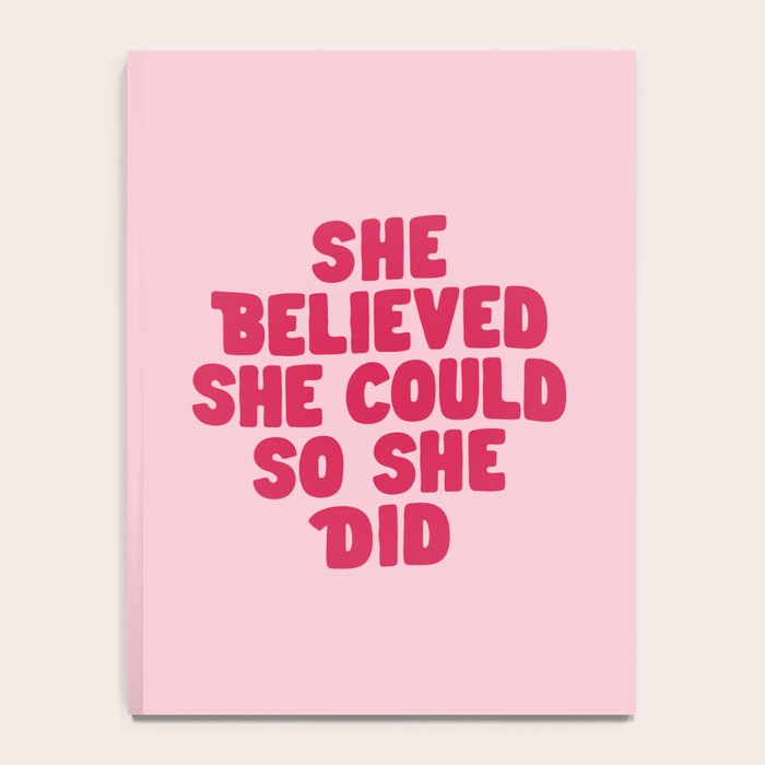 She Believed She Could So She Did in Pink Notebook Gallery Image 4
