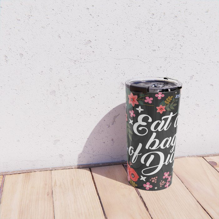 Eat A Bag Of Dicks, Funny Saying Travel Mug Gallery Image 4