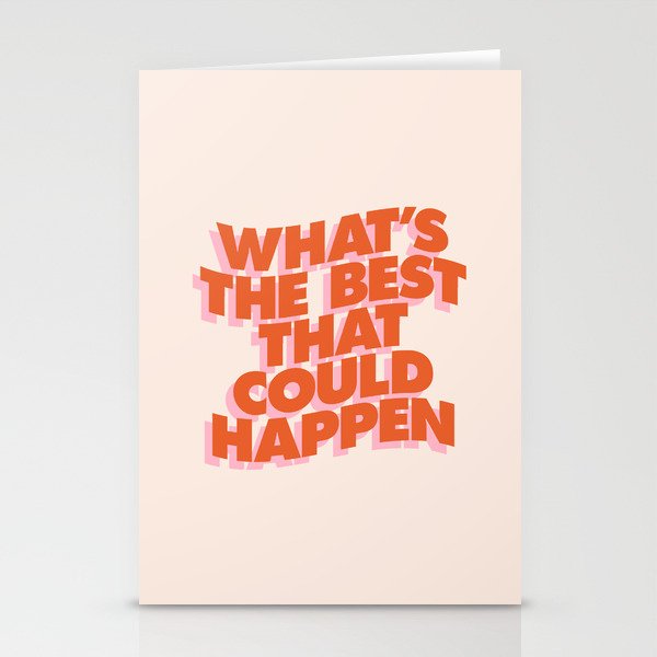 Whats The Best That Could Happen Stationery Card Gallery Image 2