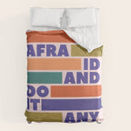 BE AFRAID AND DO IT ANYWAY - colorful typography Duvet Cover Gallery Image 6