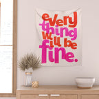 Everything Will Be Fine Typography Wall Tapestry Gallery Image 2