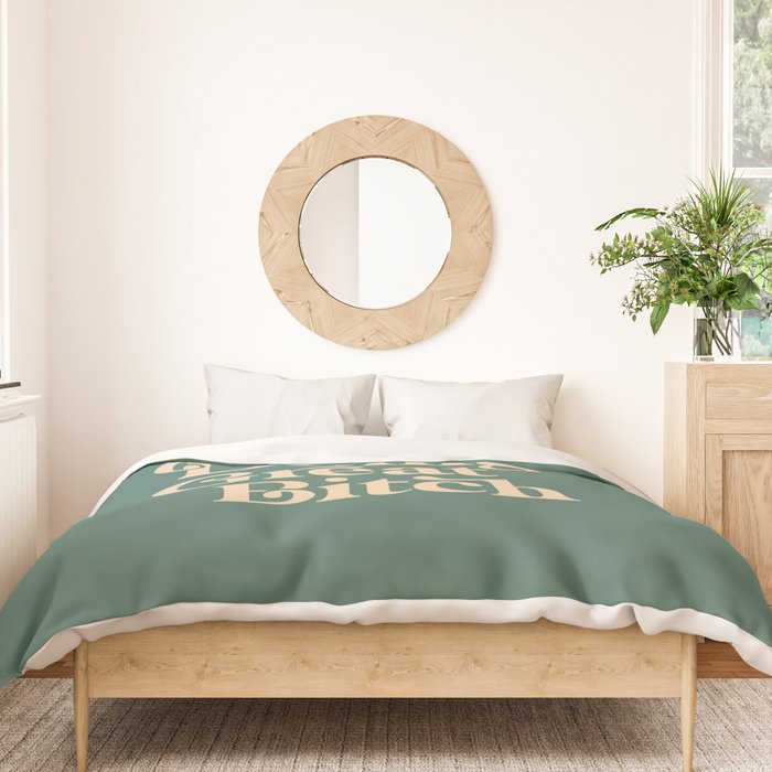 YOUâRE DOING GREAT BITCH vintage green cream Duvet Cover Gallery Image 3
