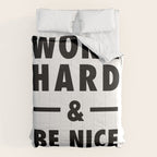 Work hard and be nice to people Comforter Gallery Image 6