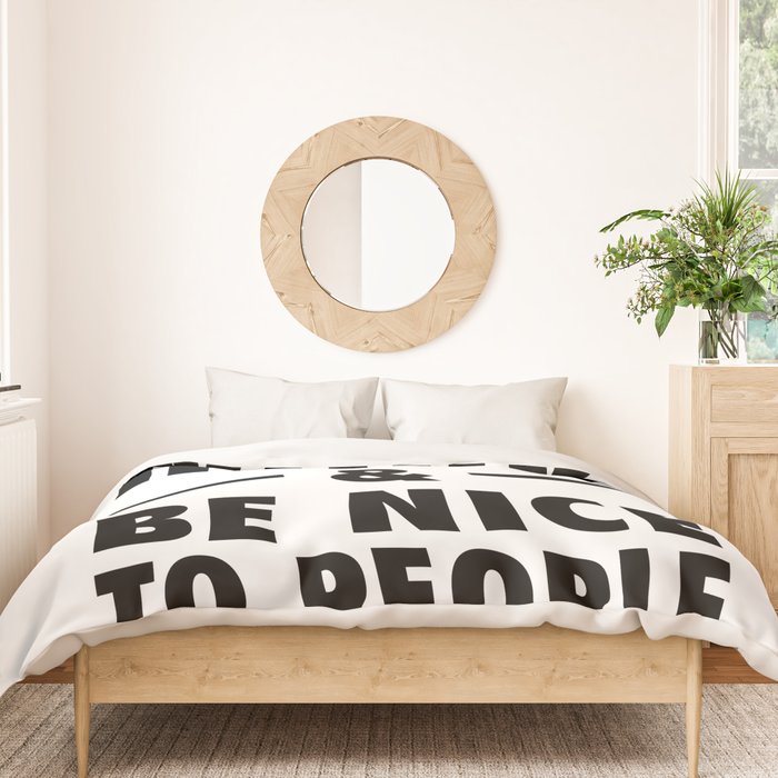 Work hard and be nice to people Duvet Cover Gallery Image 3