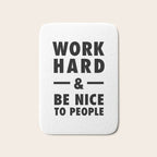 Work hard and be nice to people Bath Mat Gallery Image 1