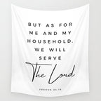 Joshua 24 15 Bible Verse Print But As For Me And My House We Will Serve The Lord Scripture Christian Wall Tapestry Gallery Image 4