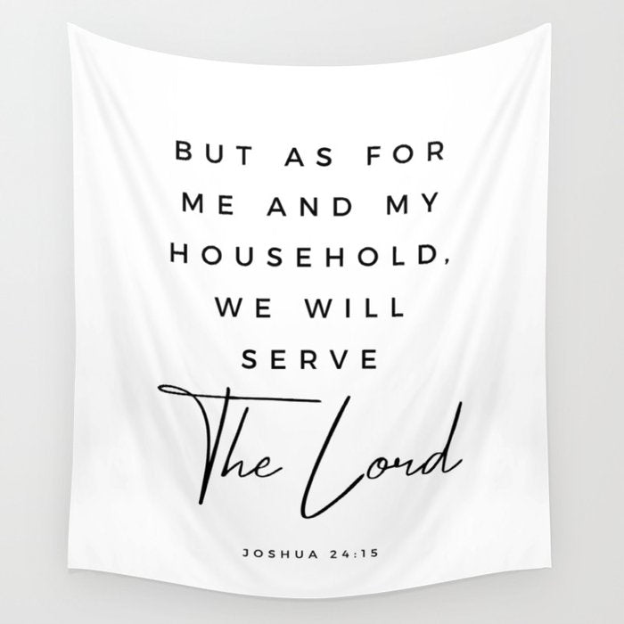 Joshua 24 15 Bible Verse Print But As For Me And My House We Will Serve The Lord Scripture Christian Wall Tapestry Gallery Image 4