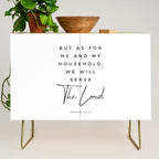Joshua 24 15 Bible Verse Print But As For Me And My House We Will Serve The Lord Scripture Christian Credenza Gallery Image 1