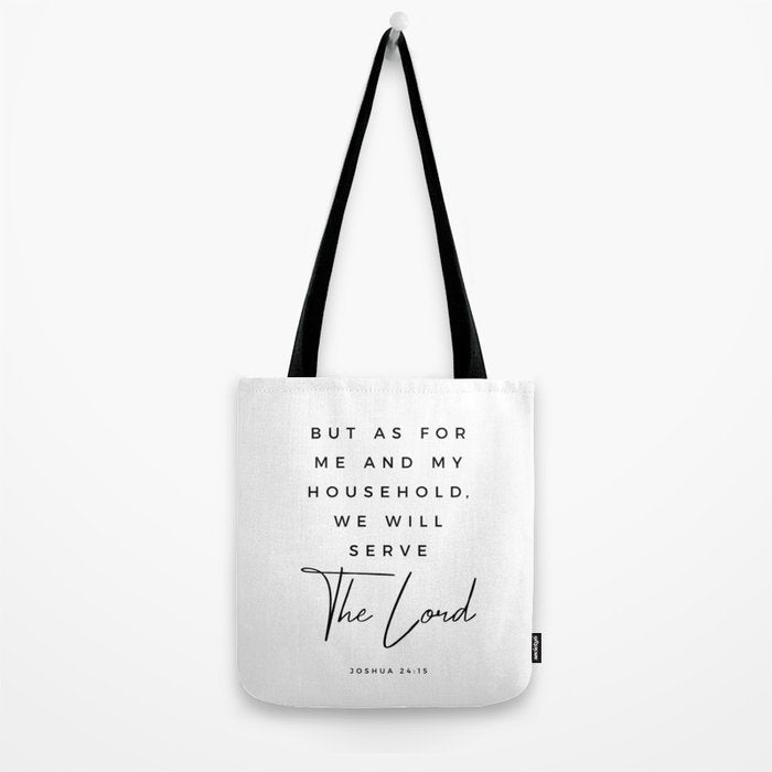Joshua 24 15 Bible Verse Print But As For Me And My House We Will Serve The Lord Scripture Christian Tote Bag Gallery Image 2