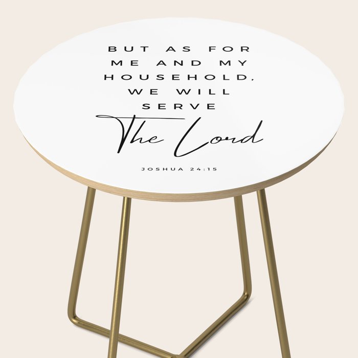 Joshua 24 15 Bible Verse Print But As For Me And My House We Will Serve The Lord Scripture Christian Side Table Gallery Image 2