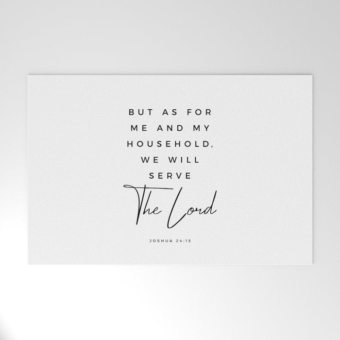 Joshua 24 15 Bible Verse Print But As For Me And My House We Will Serve The Lord Scripture Christian Welcome Mat Gallery Image 1
