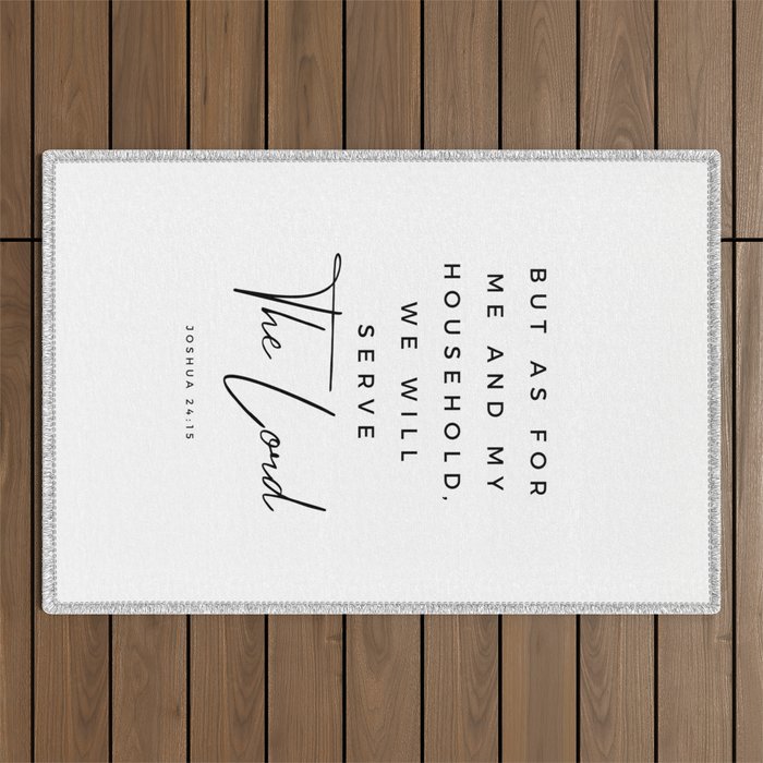 Joshua 24 15 Bible Verse Print But As For Me And My House We Will Serve The Lord Scripture Christian Outdoor Rug Gallery Image 1