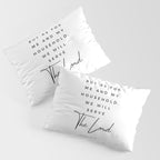 Joshua 24 15 Bible Verse Print But As For Me And My House We Will Serve The Lord Scripture Christian Pillow Sham Gallery Image 3