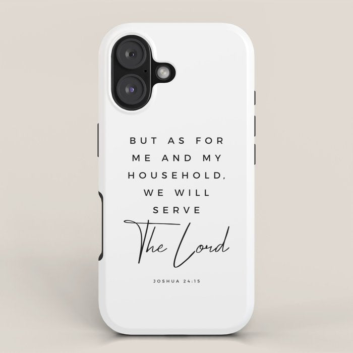 Joshua 24 15 Bible Verse Print But As For Me And My House We Will Serve The Lord Scripture Christian iPhone Case Gallery Image 1