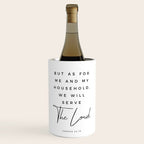 Joshua 24 15 Bible Verse Print But As For Me And My House We Will Serve The Lord Scripture Christian Wine Chiller Gallery Image 1