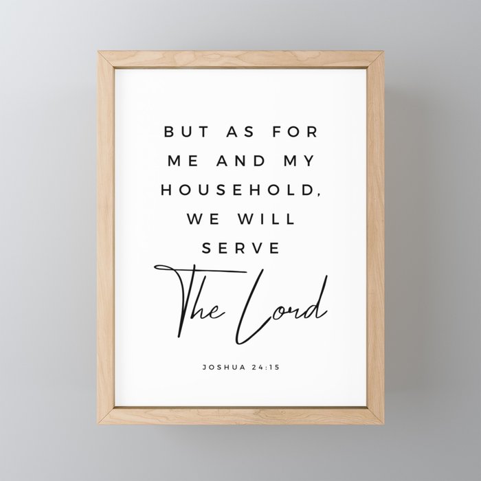 Joshua 24 15 Bible Verse Print But As For Me And My House We Will Serve The Lord Scripture Christian Mini Art Print Gallery Image 1