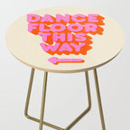 DANCE FLOOR THIS WAY - PINK TYPOGRAPHY Side Table Gallery Image 2