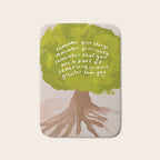 "Remember Your Story, Remember Your Roots, Remember That You Are A Part Of Something So Much Greater Than You." Bath Mat Gallery Image 1