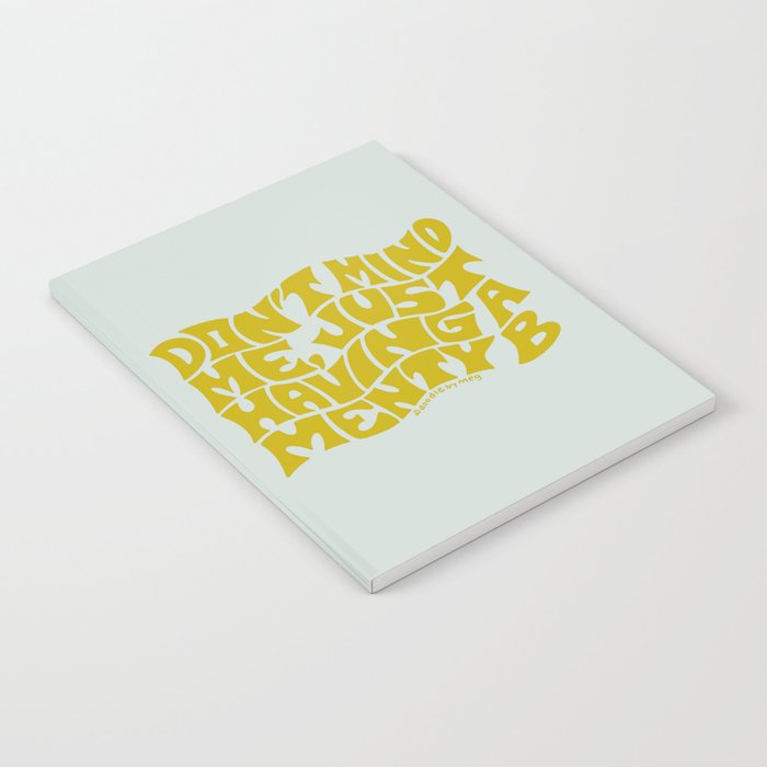 Don't Mind Me In Green Notebook Gallery Image 1