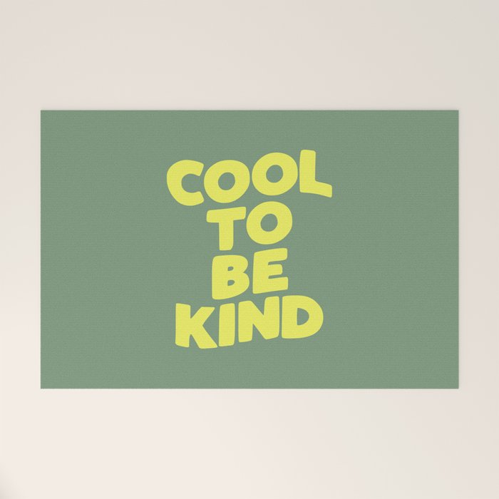 Cool to Be Kind Welcome Mat Gallery Image 1