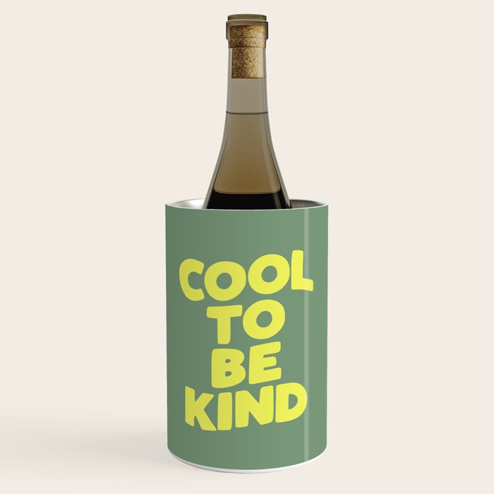 Cool to Be Kind Wine Chiller Gallery Image 1