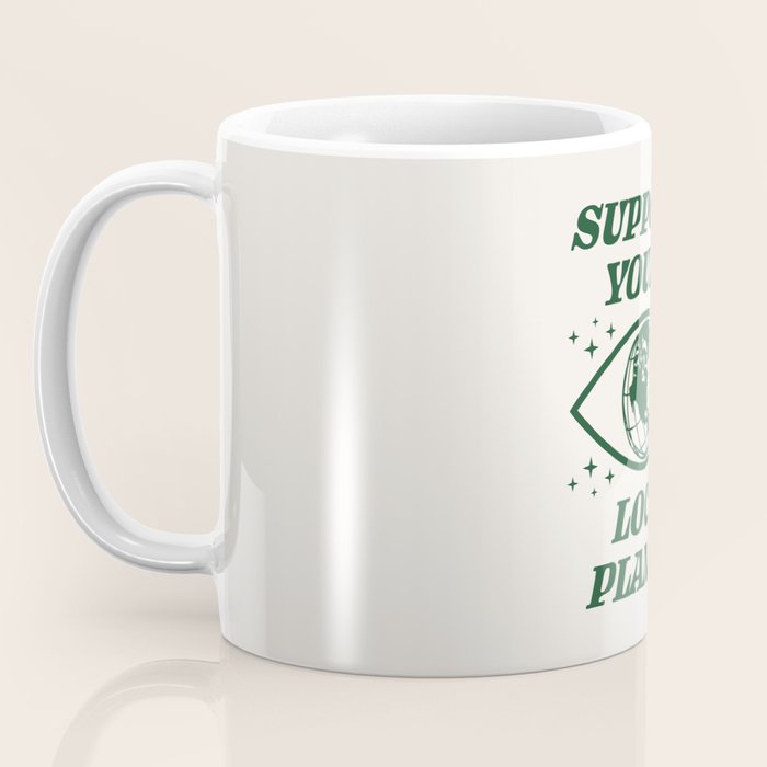 Support your Local Planet Coffee Mug Gallery Image 3