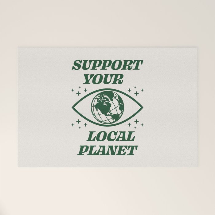 Support your Local Planet Welcome Mat Gallery Image 1
