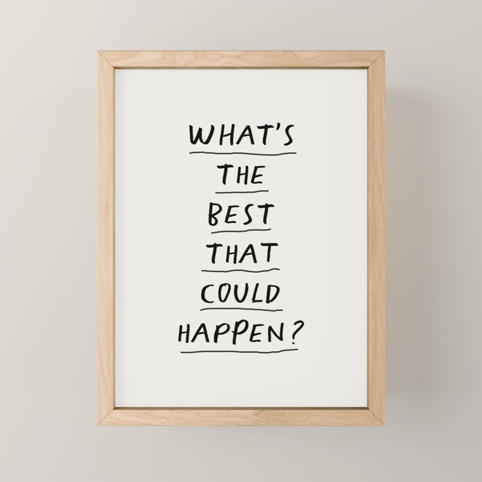 What's The Best That Could Happen Mini Art Print Gallery Image 1