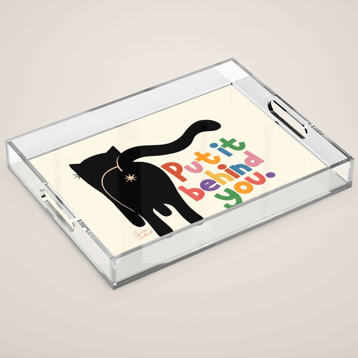 Put It Behind You - Funny Cat Butt Pun Acrylic Tray Gallery Image 1