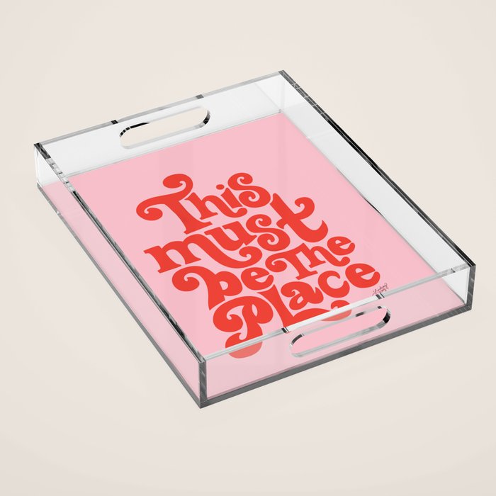 This Must Be The Place (Pink/Red Palette) Acrylic Tray Gallery Image 1
