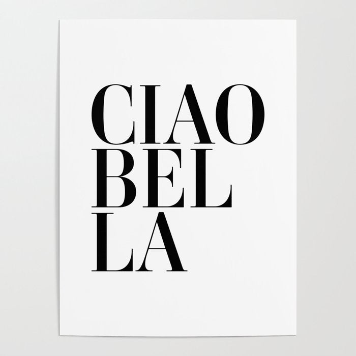 Ciao Bella Poster